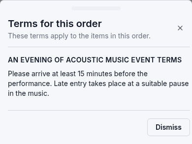 Phone checkout dialog showing the event's arrival and late-entry terms with a Dismiss button.