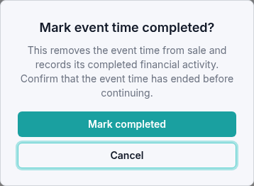 Confirmation asking the organizer to check that the event time has ended before marking it completed.