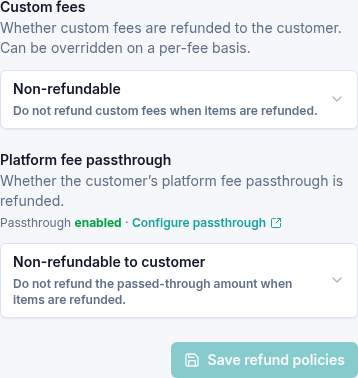 Saved non-refundable customer fee choices, with platform passthrough enabled.
