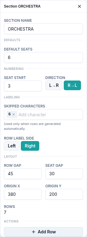 Orchestra section settings with six seats for new rows, numbering from three right to left, G skipped, and row labels on the right.