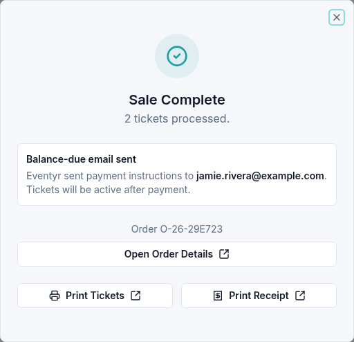 Sale Complete confirms that a balance-due email was sent and tickets will be active after payment.
